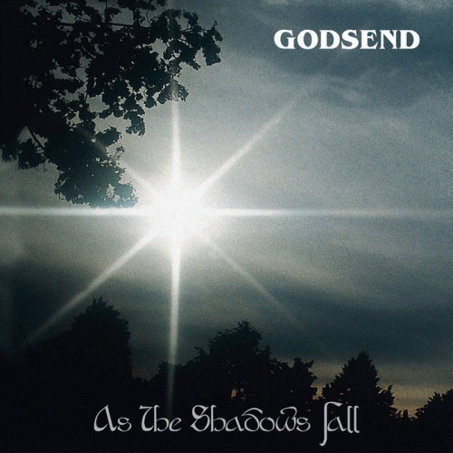 Godsend (NOR) : As the Shadows Fall